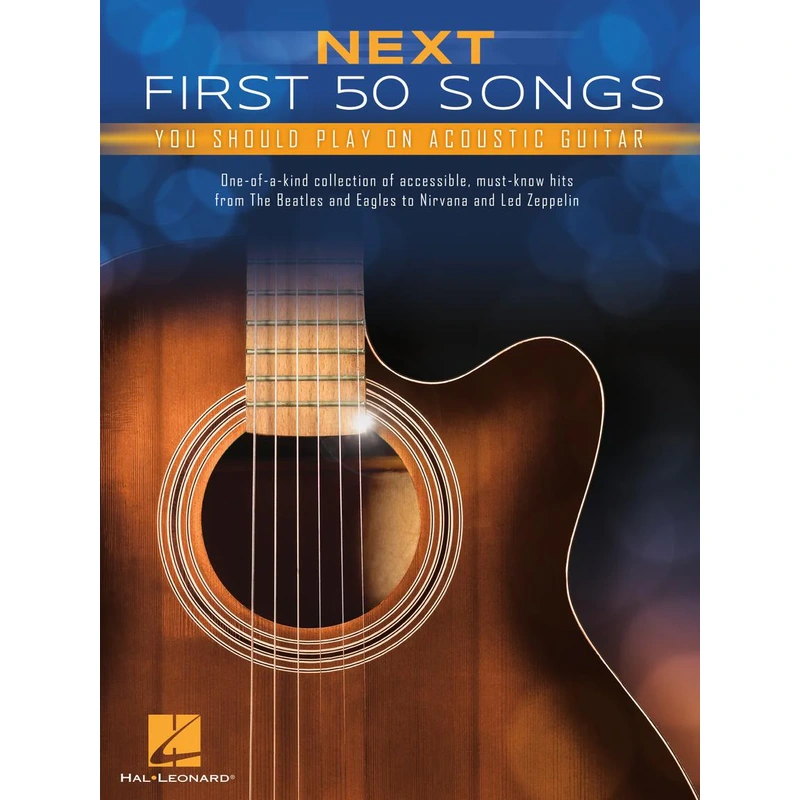 Next First 50 Songs You Should Play on the Acoustic Guitar