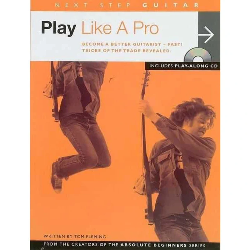 Next Step Guitar: Play Like a Pro, by Tom Fleming (Book/CD)