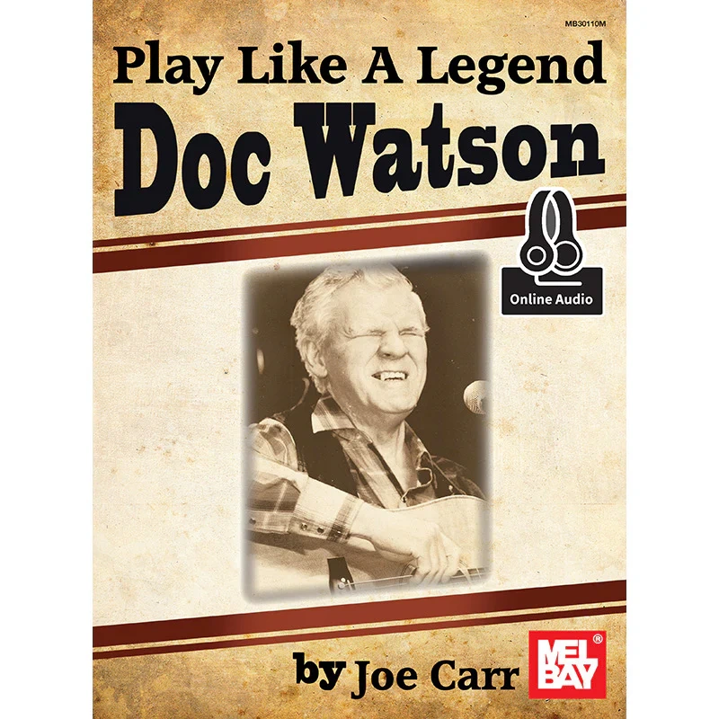 Play Like a Legend: Doc Watson