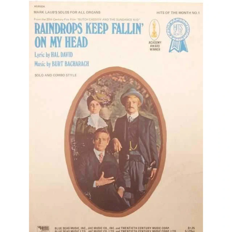 Raindrops Keep Fallin' On My Head