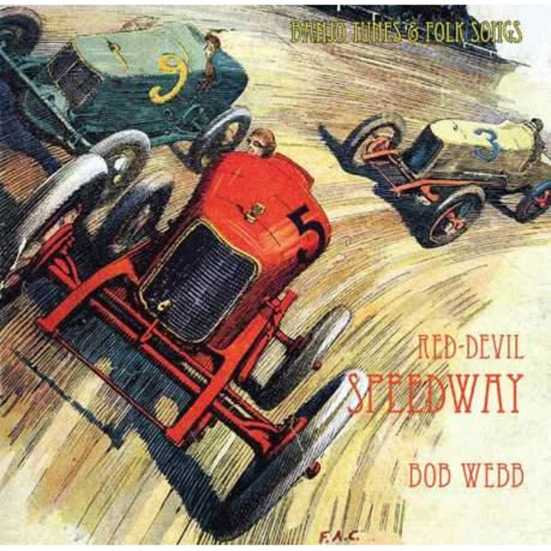 Red-Devil Speedway: Banjo Tunes & Folk Songs