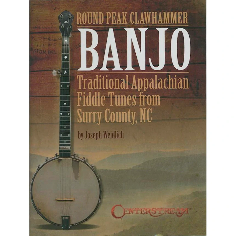 Round Peak Clawhammer Banjo - Traditional Appalachian Fiddle Tunes from Surry County, NC