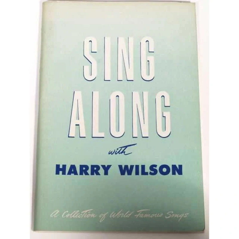 Sing Along with Harry Wilson