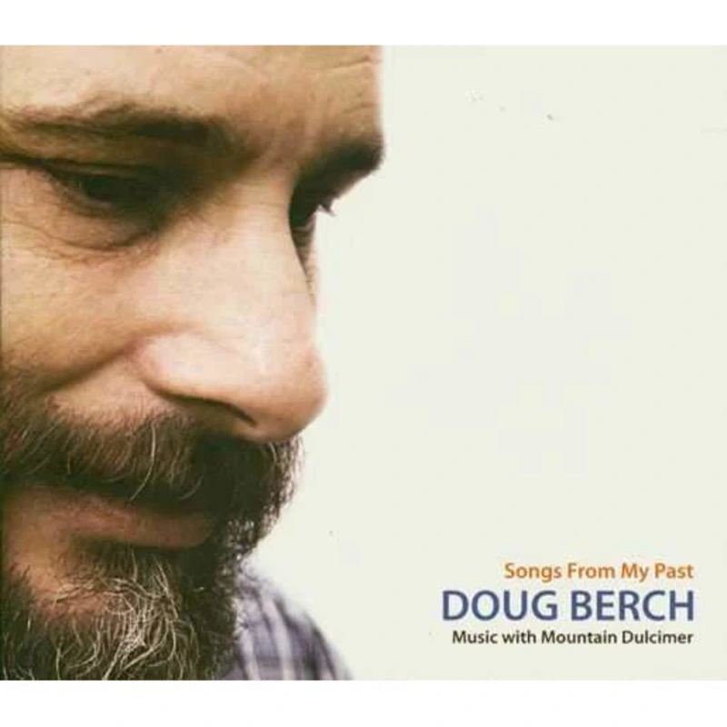 Songs From My Past: Music with Mountain Dulcimer