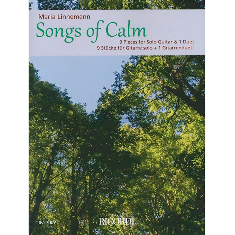 Songs of Calm - 9 Pieces for Solo Guitar and 1 Duet