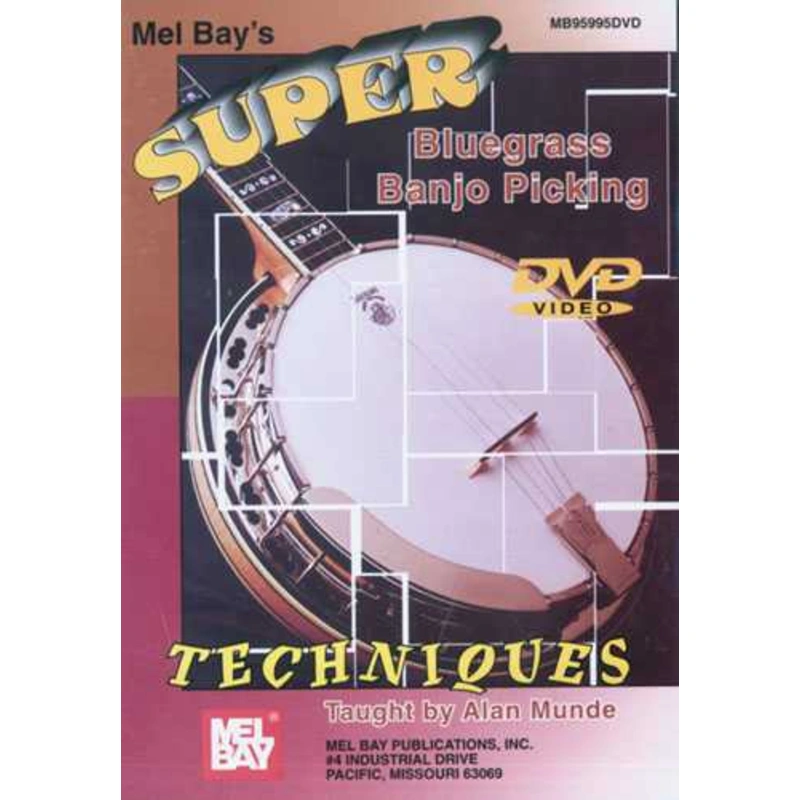 Super Bluegrass Banjo Picking Techniques