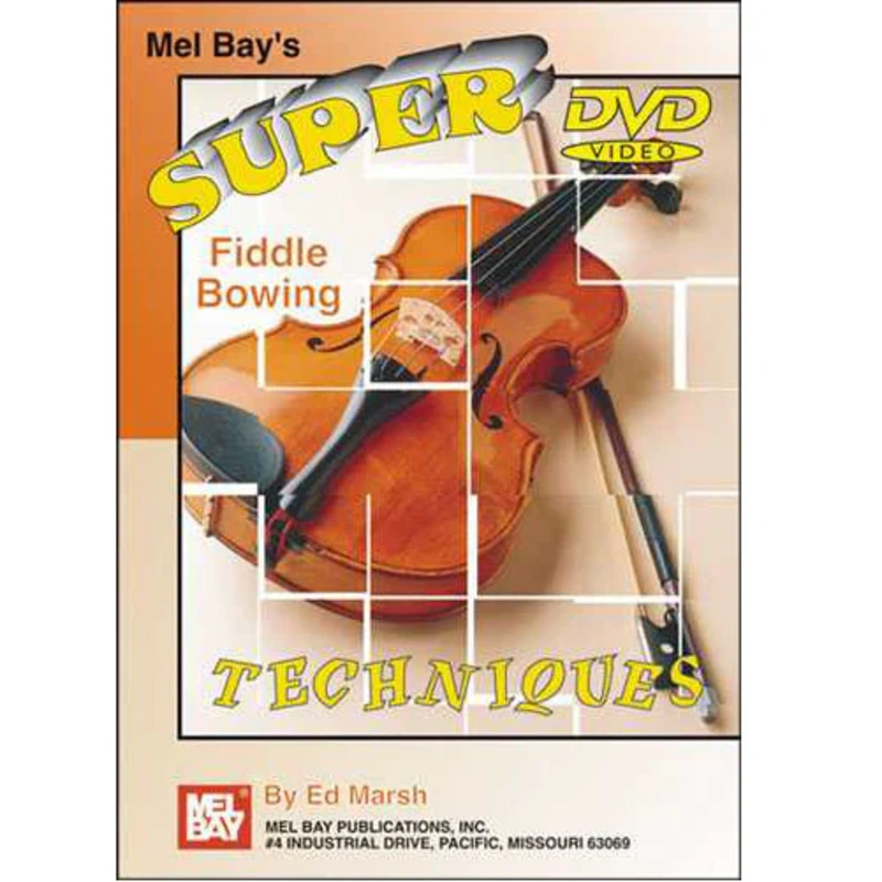 Super Fiddle Bowing Techniques