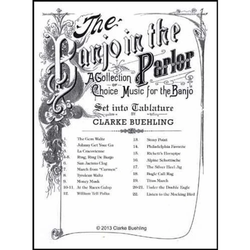 The Banjo in the Parlor: A Collection of Choice Music for the Banjo