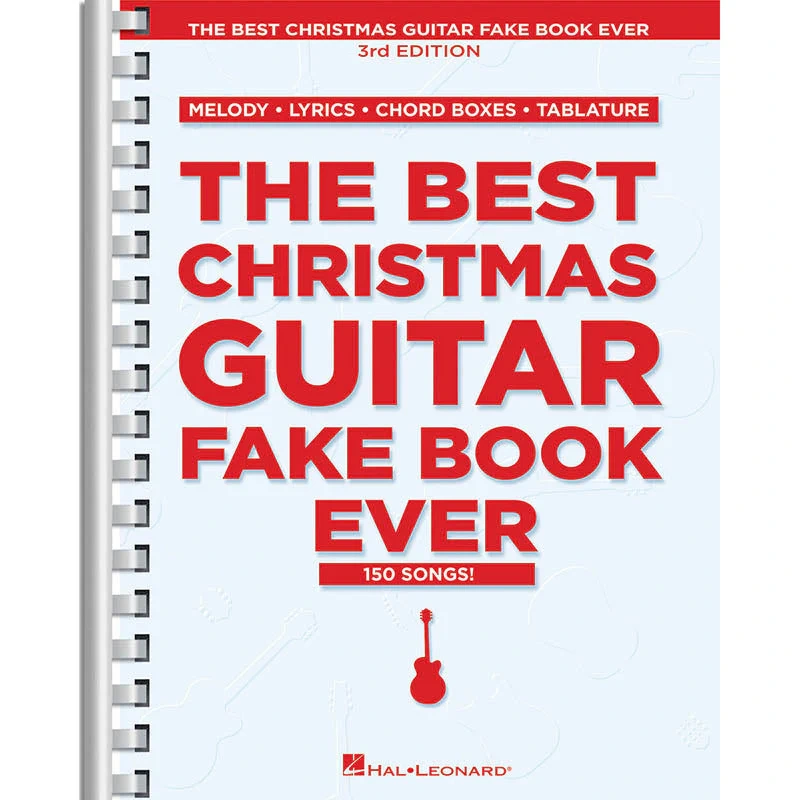 The Best Christmas Guitar Fake Book Ever - 3rd Edition