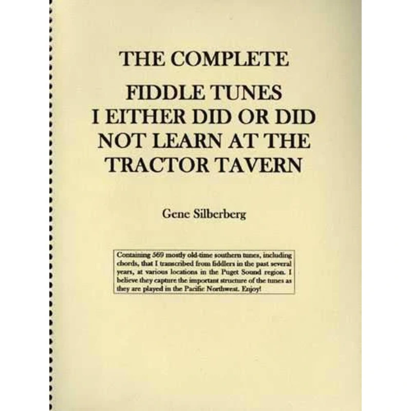 The Complete - Fiddle Tunes I Either Did or Did Not Learn at the Tractor Tavern