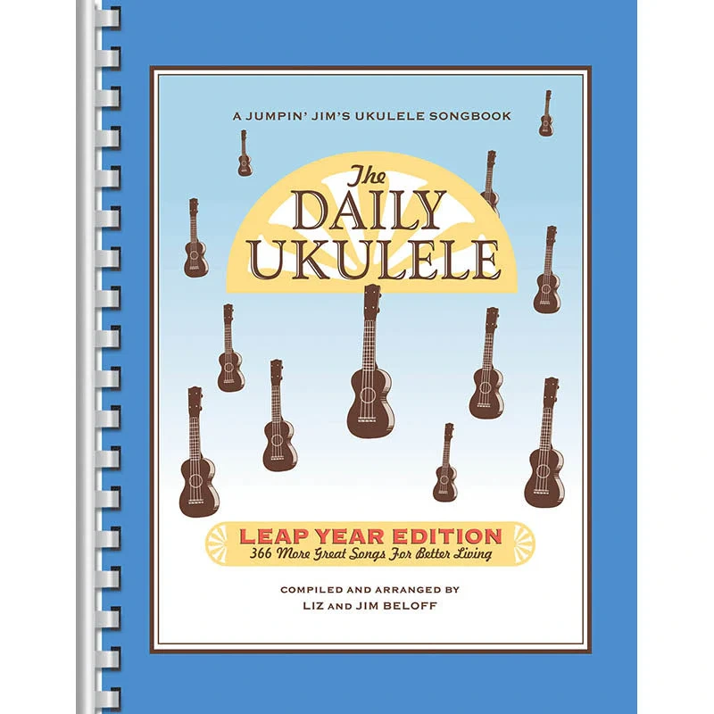 The Daily Ukulele Vol. 2 - Leap Year Edition