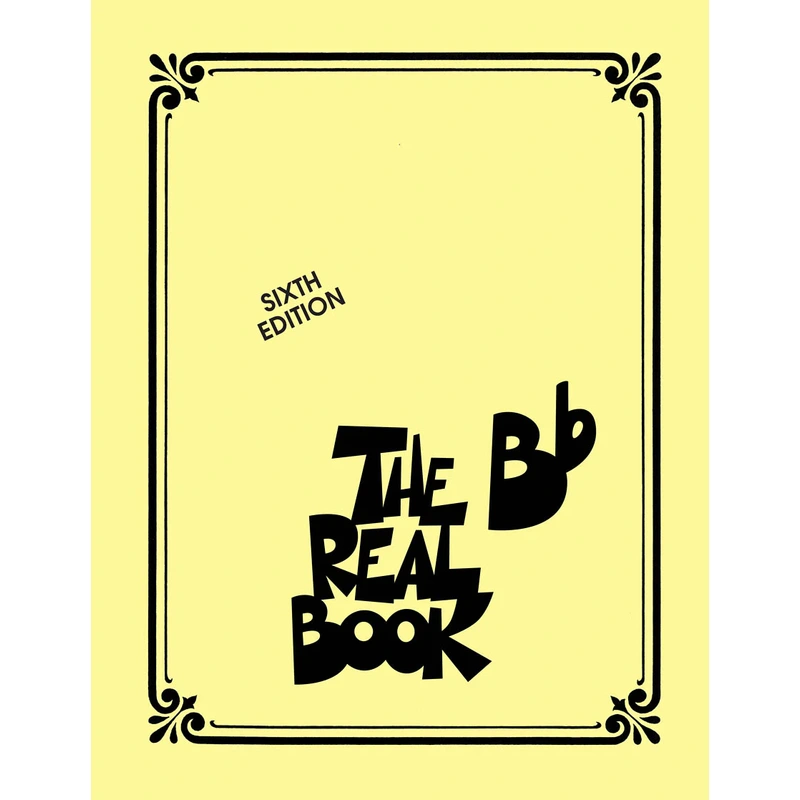 The Real Book Bb  Volume I 6th Edition