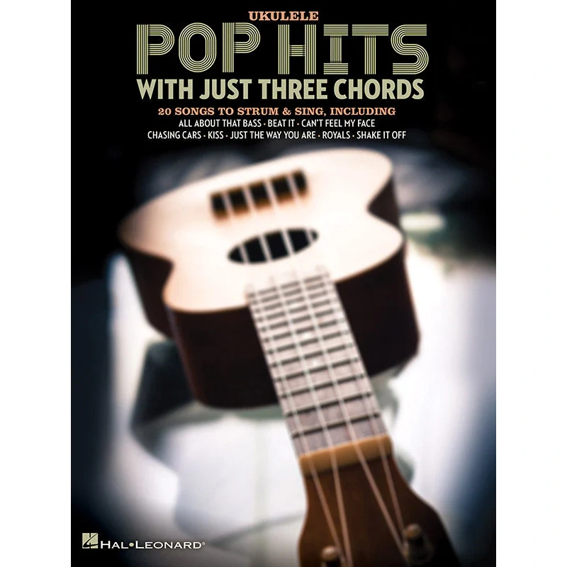 Ukulele - Pop Hits with Just Three Chords