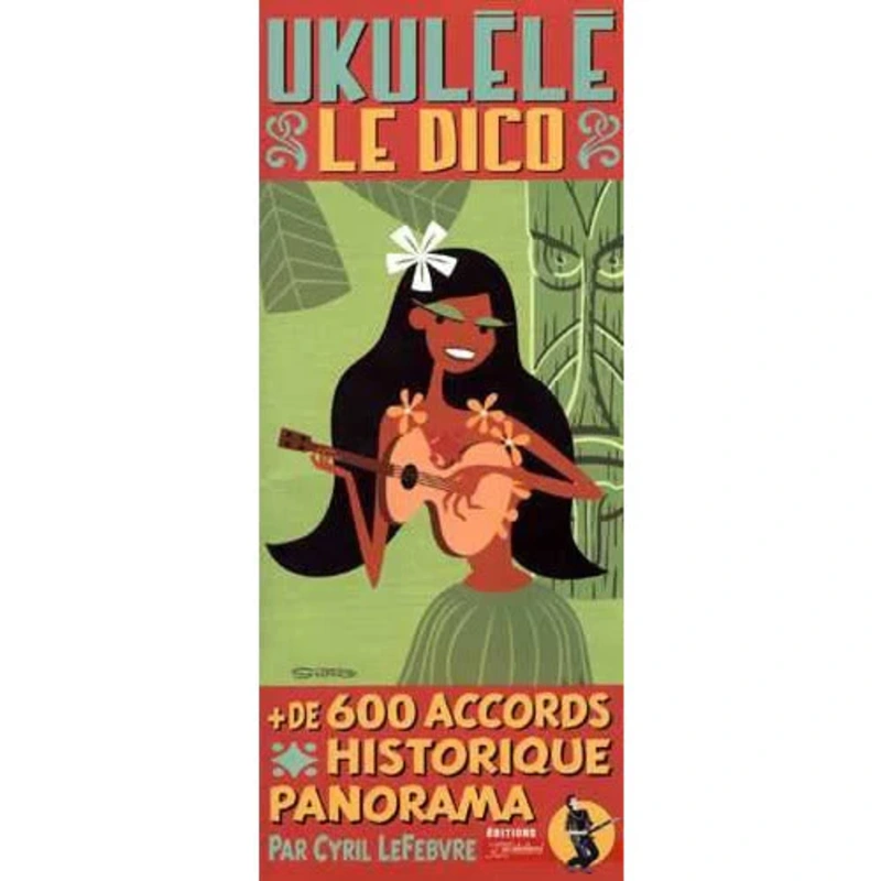 Ukulele-The Dictionary (Ukulele Le Dico)
