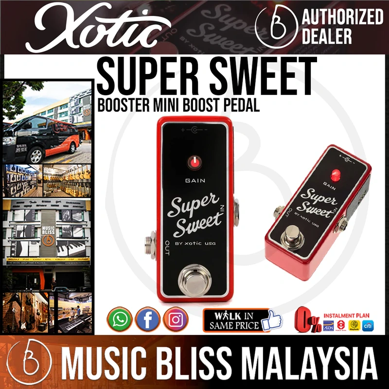 Xotic Super Sweet Booster Boost Pedal